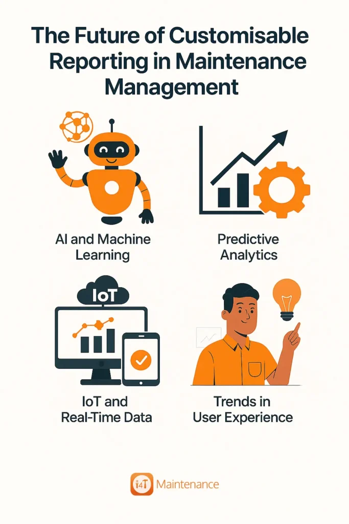 Future of Customisable Reporting in Maintenance Management